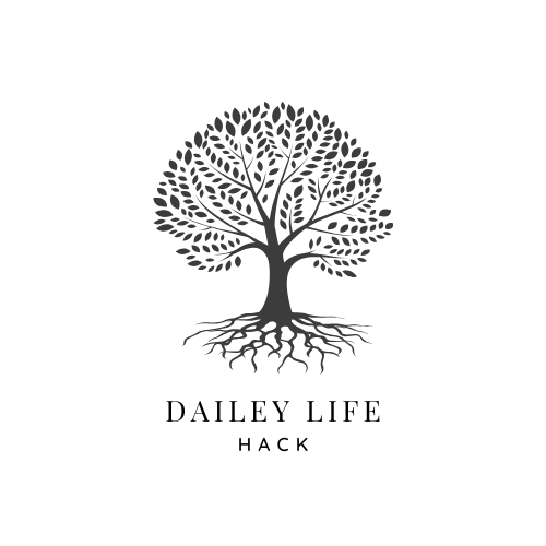 Dailey Life Hack | Tips and Tricks